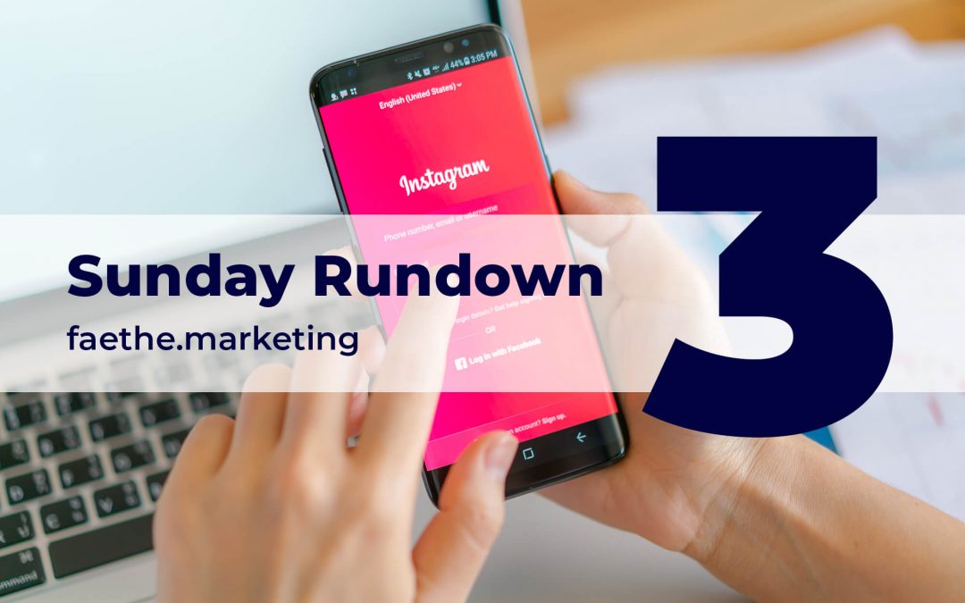 Sunday Rundown: Instagram restricts ads cosmetic surgery