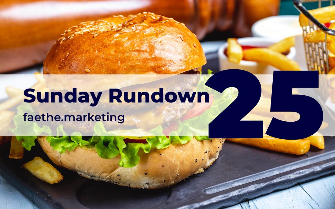 Sunday Rundown #25 – Burger King (of) marketing