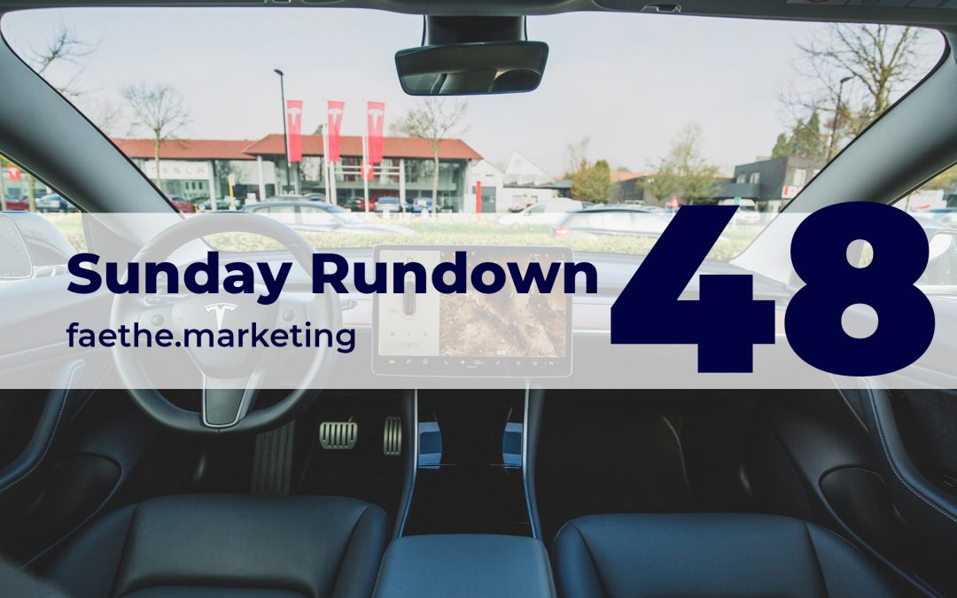 Sunday Rundown #48 – Tesla has no PR department